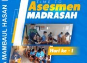 Sukseskan Asesmen Madrasah (AM) dan Sumatif Tengah Semester (STS) Genap MA Mambaul Hasan